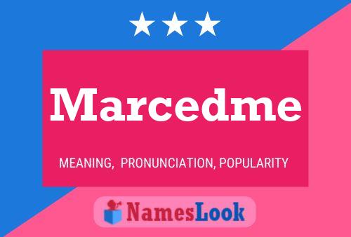 Marcedme Name Poster