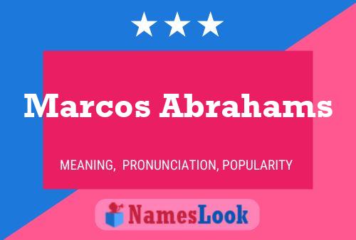 Marcos Abrahams Name Poster