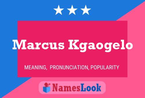 Marcus Kgaogelo Name Poster