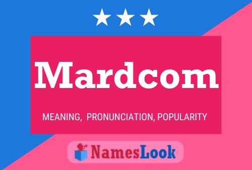 Mardcom Name Poster