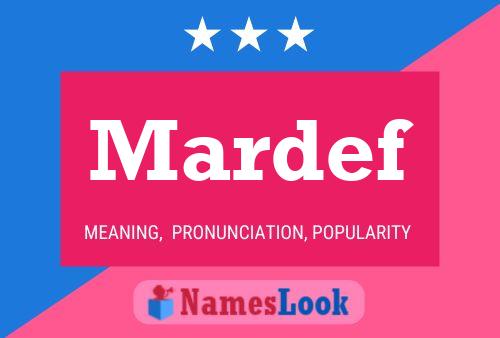 Mardef Name Poster