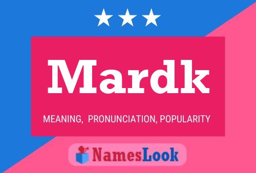 Mardk Name Poster