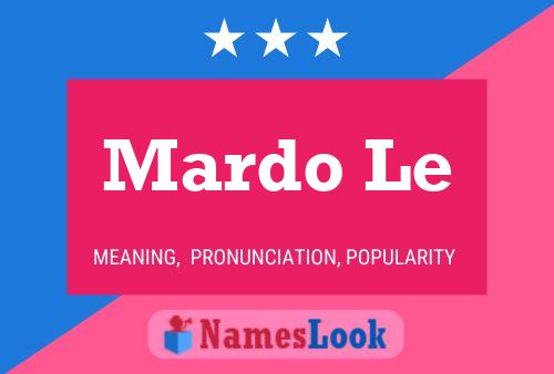 Mardo Le Name Poster