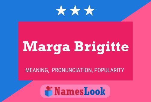 Marga Brigitte Name Poster