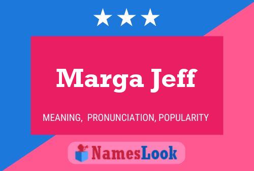 Marga Jeff Name Poster