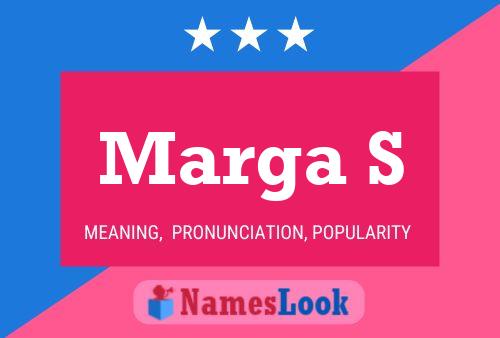 Marga S Name Poster