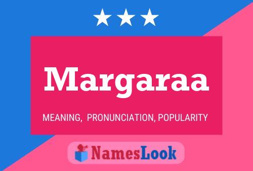 Margaraa Name Poster