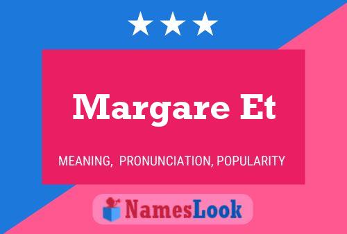 Margare Et Name Poster