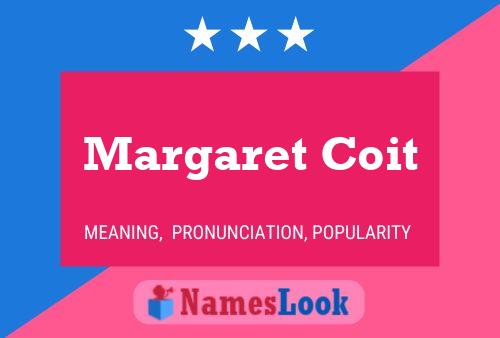 Margaret Coit Name Poster