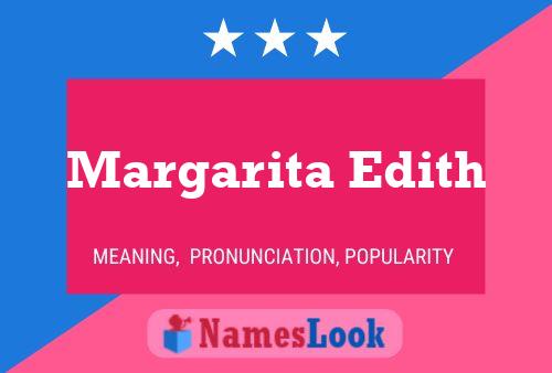 Margarita Edith Name Poster