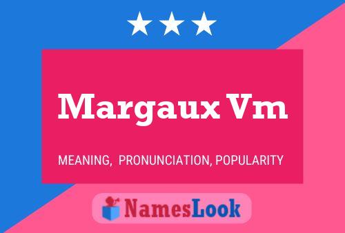 Margaux Vm Name Poster