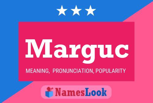 Marguc Name Poster