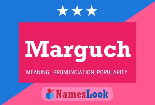 Marguch Name Poster