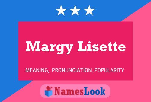 Margy Lisette Name Poster