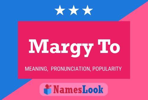 Margy To Name Poster