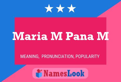 Maria M Pana M Name Poster