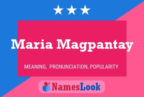 Maria Magpantay Name Poster