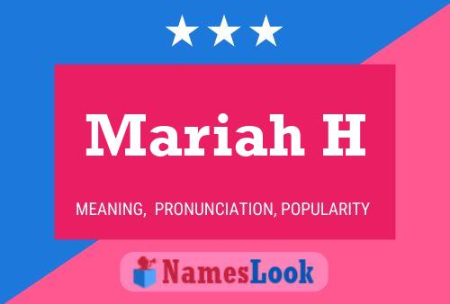 Mariah H Name Poster