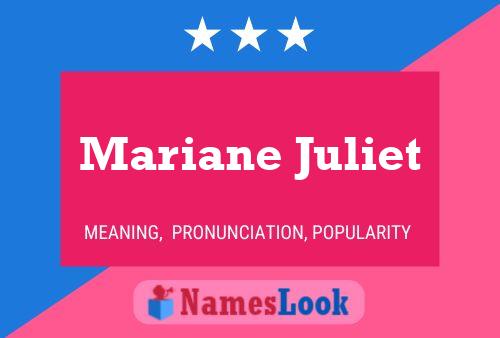 Mariane Juliet Name Poster