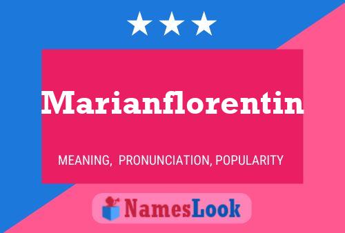 Marianflorentin Name Poster