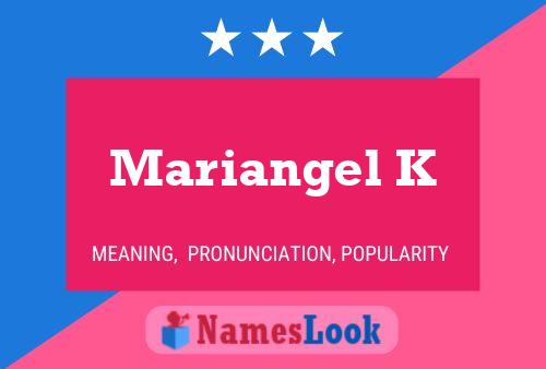 Mariangel K Name Poster