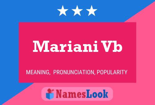 Mariani Vb Name Poster