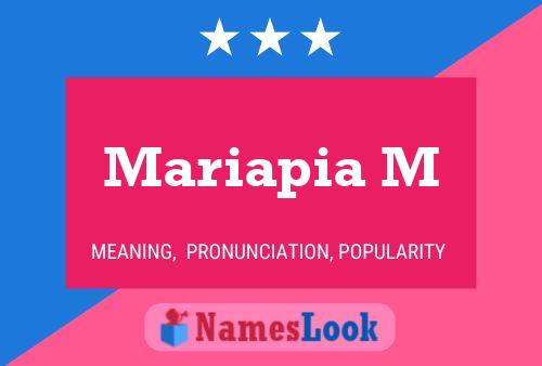 Mariapia M Name Poster