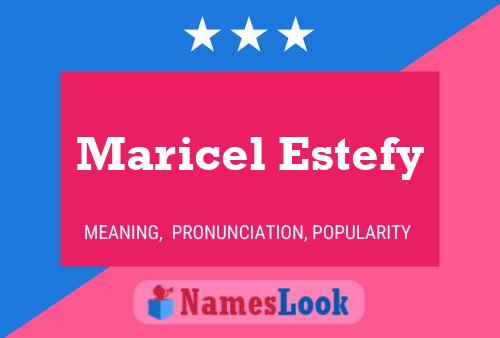 Maricel Estefy Name Poster