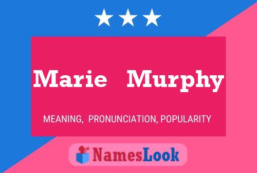 Marie   Murphy Name Poster