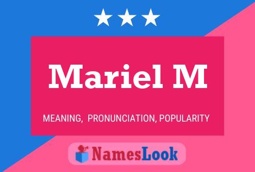 Mariel M Name Poster