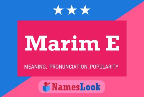 Marim E Name Poster