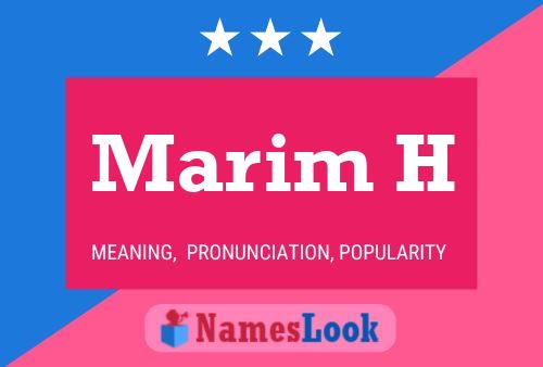 Marim H Name Poster