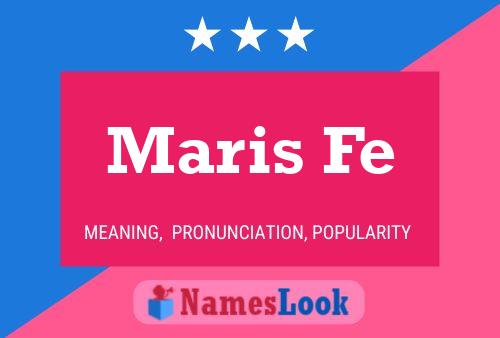 Maris Fe Name Poster