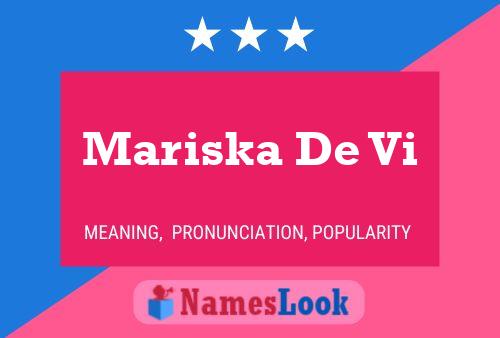 Mariska De Vi Name Poster