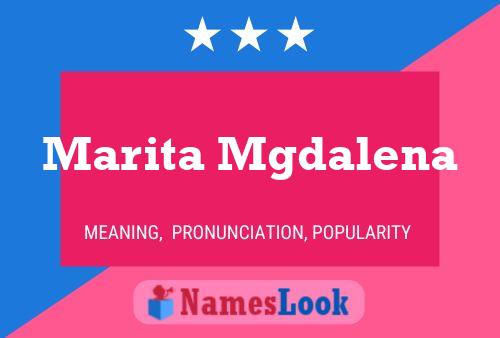 Marita Mgdalena Name Poster