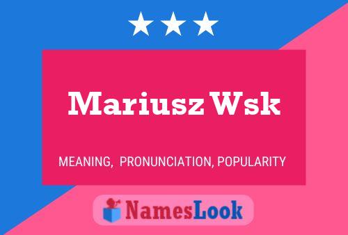 Mariusz Wsk Name Poster