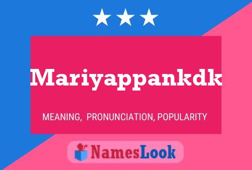 Mariyappankdk Name Poster