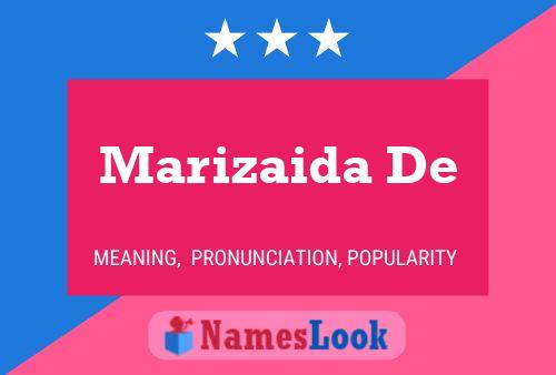 Marizaida De Name Poster