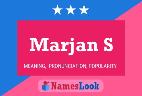 Marjan S Name Poster