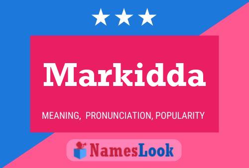 Markidda Name Poster