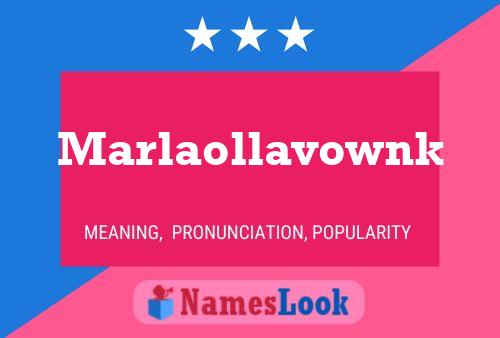 Marlaollavownk Name Poster