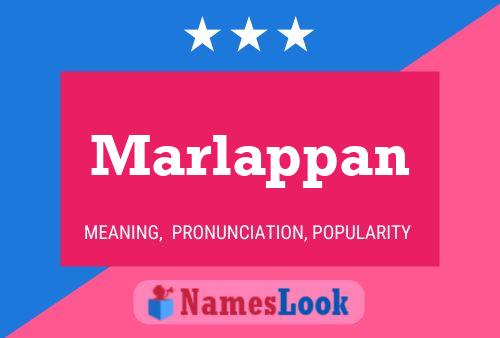 Marlappan Name Poster