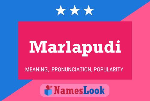 Marlapudi Name Poster