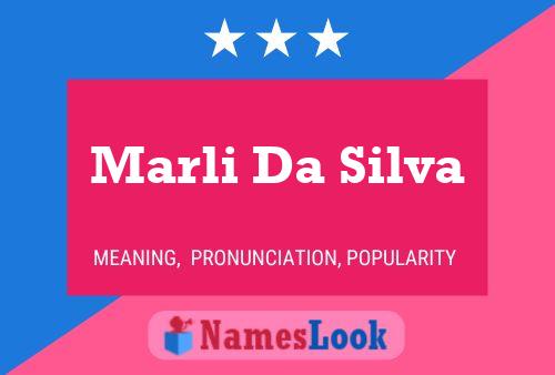 Marli Da Silva Name Poster