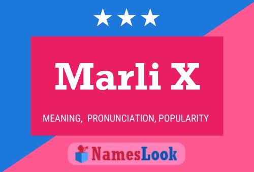 Marli X Name Poster