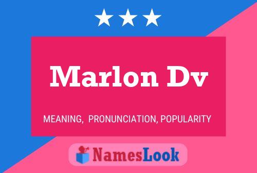 Marlon Dv Name Poster