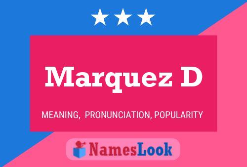 Marquez D Name Poster