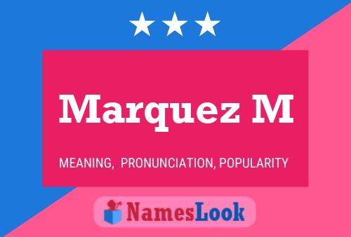 Marquez M Name Poster