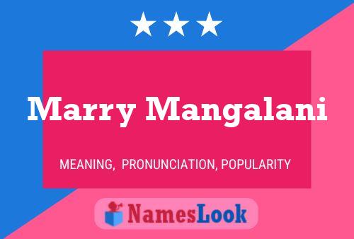 Marry Mangalani Name Poster