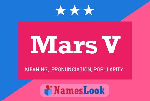 Mars V Name Poster